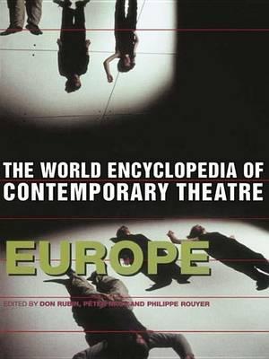 World Encyclopedia of Contemporary Theatre: Volume 1: Europe