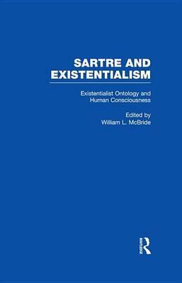 Existentialist Ontology and Human Consciousness
