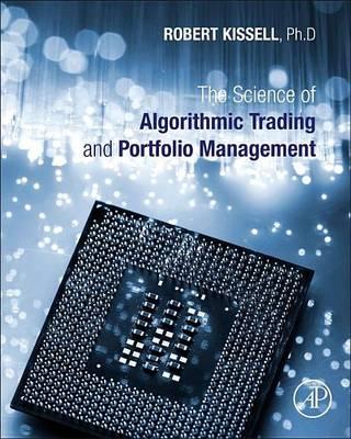 Science of Algorithmic Trading and Portfolio Management