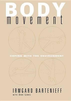Body Movement: Coping with the Environment
