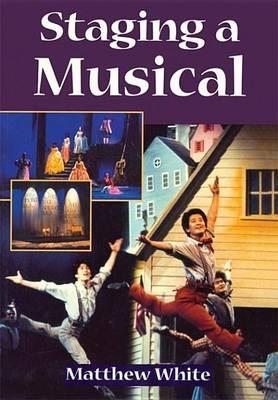Staging a Musical