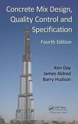 Concrete Mix Design, Quality Control and Specification, Fourth Edition