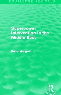 Superpower Intervention in the Middle East