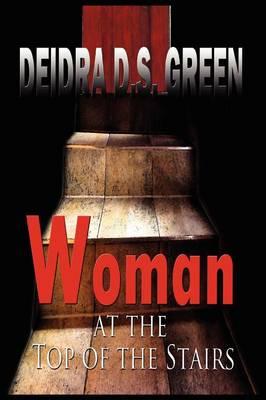 Woman at the Top of the Stairs.