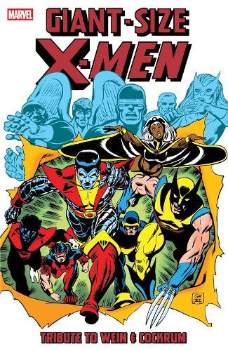 Giant-Size X-Men: Tribute To Wein & Cockrum