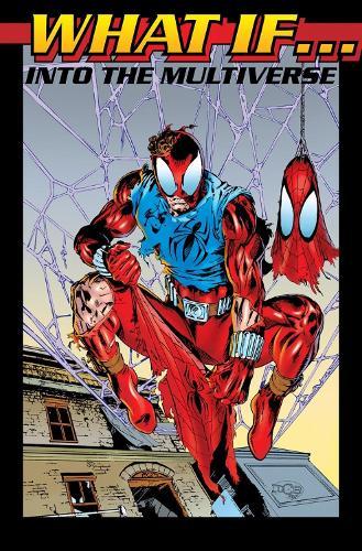 What If?: Into The Multiverse Omnibus Vol. 3