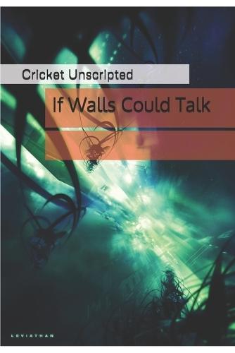 If Walls Could Talk