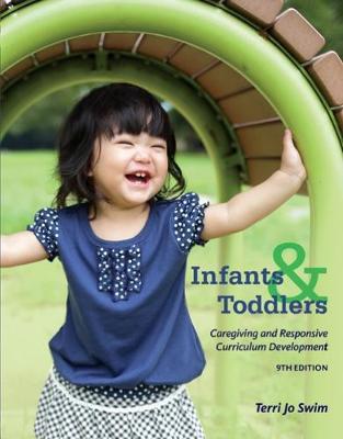 Infants, Toddlers, and Caregivers: Caregiving and Responsive Curriculum Development