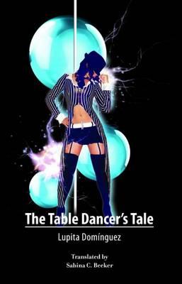 The Table Dancer's Tale