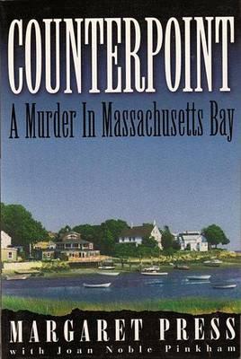 Counterpoint: A Murder in Massachusetts Bay