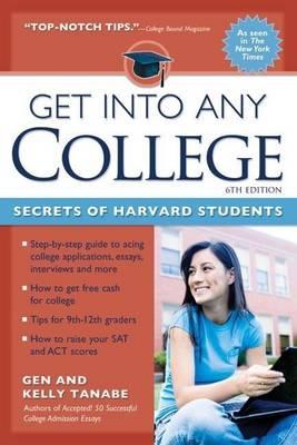 Get Into Any College: Secrets of Harvard Students