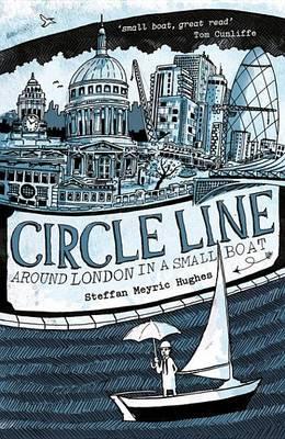 Circle Line: Around London in a Small Boat