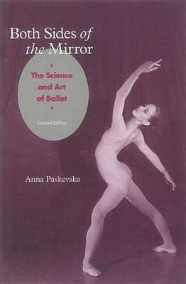 Both Sides of the Mirror: The Science and Art of Ballet