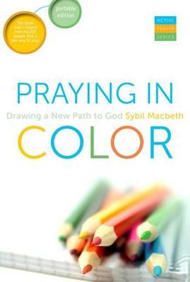 Praying in Color: Drawing a New Path to God (Portable Edition)