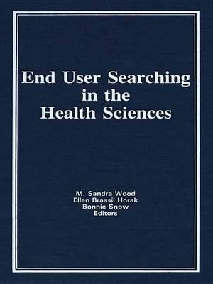 End User Searching in the Health Sciences