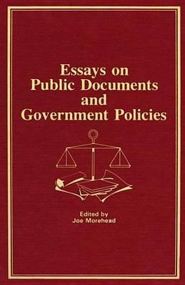 Essays on Public Documents and Government Policies