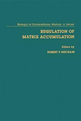 Regulation of Matrix Accumulation