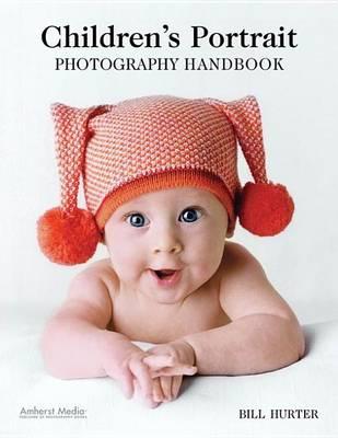 Children's Portrait Photography Handbook: Techniques for Digital Photographers