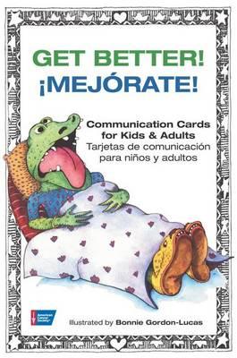 Get Better!: Communication Cards for Kids & Adults