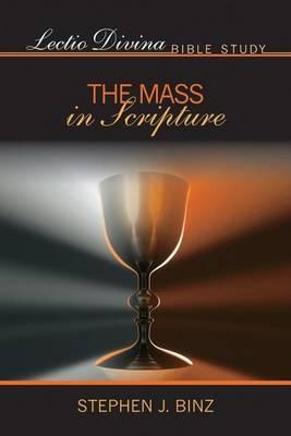 Lectio Divina Bible Study: The Mass in Scripture