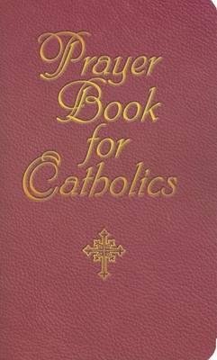 Prayer Book for Catholics