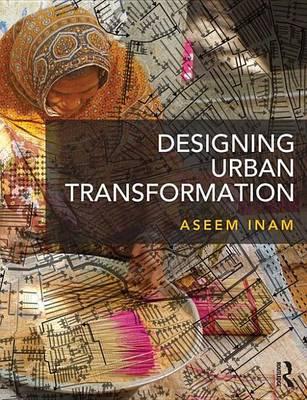 Designing Urban Transformatino