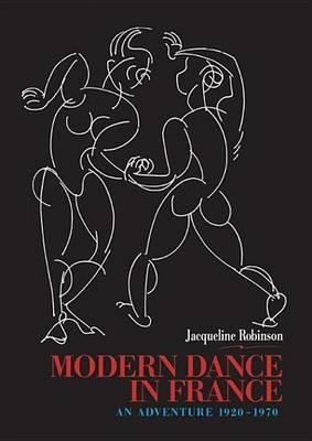 Modern Dance in France (1920-1970): An Adventure