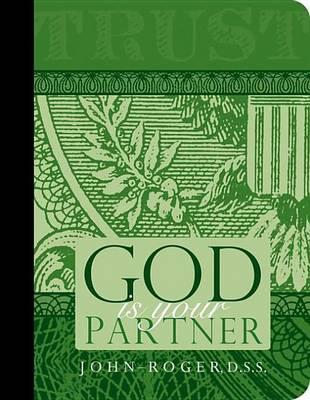 God Is Your Partner: Spiritual Principles of Abundance and Prosperity