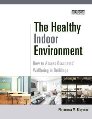 Healthy Indoor Environment: How to Assess Occupants' Wellbeing in Buildings