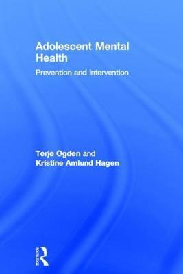 Adolescent Mental Health: Prevention and Intervention