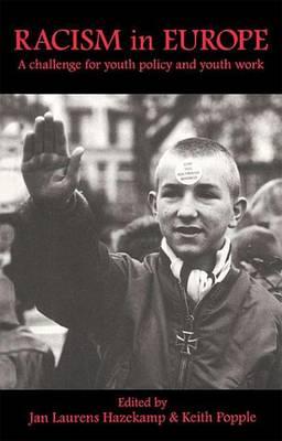 Racism in Europe: The Challenge for Youth Policy and Youth Work