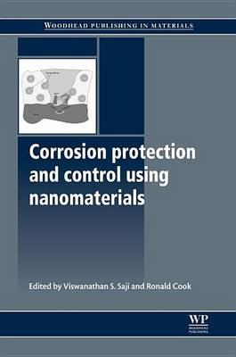 Corrosion Protection and Control Using Nanomaterials