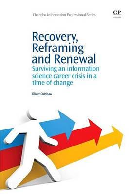 Recovery, Reframing, and Renewal