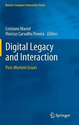 Digital Legacy and Interaction: Post-Mortem Issues