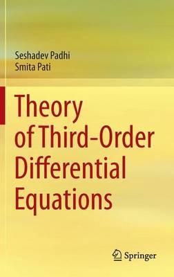 Theory of Third-Order Differential Equations
