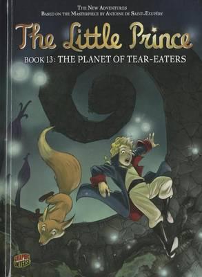 #13 the Planet of Tear-Eaters