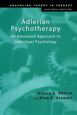 Adlerian Psychotherapy: An Advanced Approach to Individual Psychology