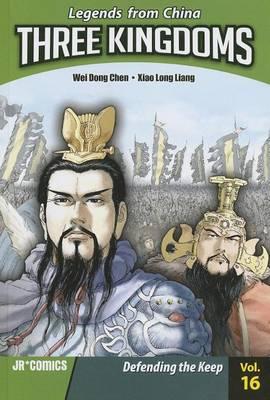 Three Kingdoms Volume 16: Defending the Keep