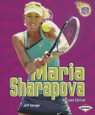 Maria Sharapova (Revised Edition)