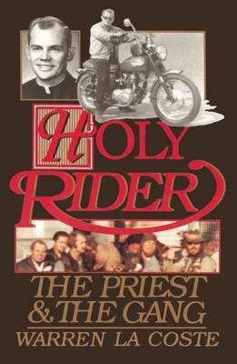 Holy Rider: The Priest & the Gang