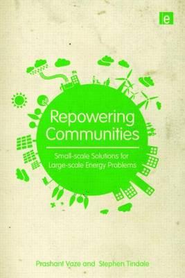 Repowering Communities: Small-Scale Solutions for Large-Scale Energy Problems