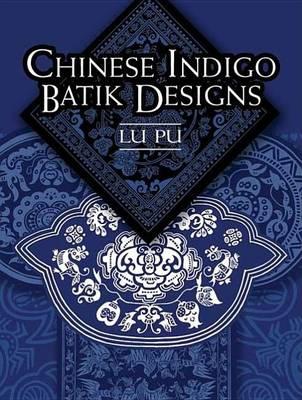 Chinese Indigo Batik Designs