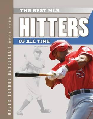 Best MLB Hitters of All Time