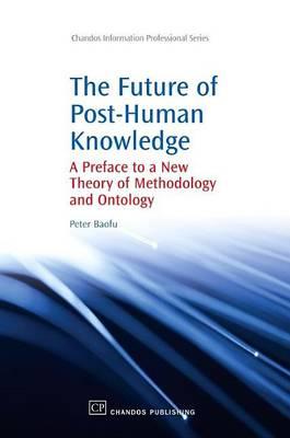 Future of Post-Human Knowledge