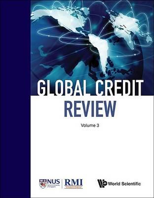 Global Credit Review: Volume 3