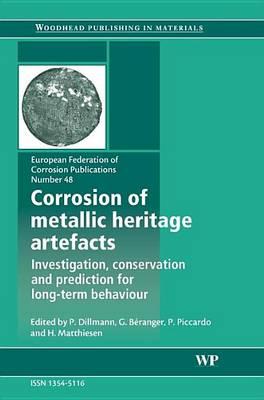 Corrosion of Metallic Heritage Artefacts