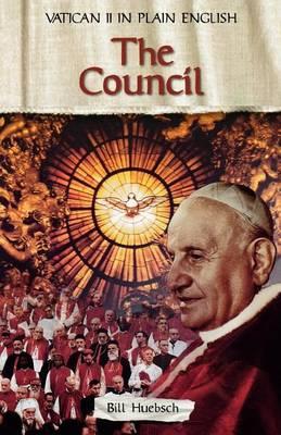Council, The: Vatican II in Plain English