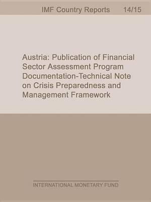Austria: Publication of Financial Sector Assessment Program Documentation Technical Note on Crisis Preparedness and Management Framework