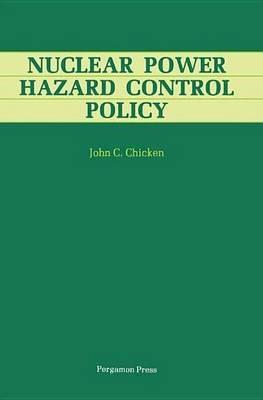 Nuclear Power Hazard Control Policy