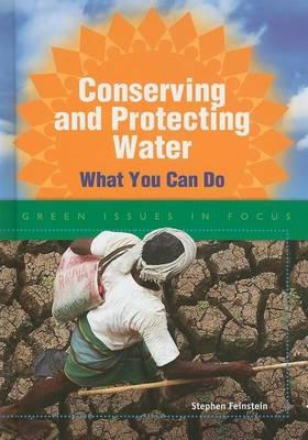 Conserving and Protecting Water: What You Can Do